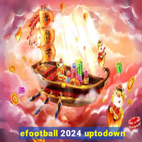 efootball 2024 uptodown